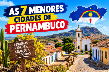 As 7 menores cidades de Pernambuco em população